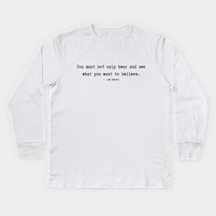 Law School Quote Kids Long Sleeve T-Shirt